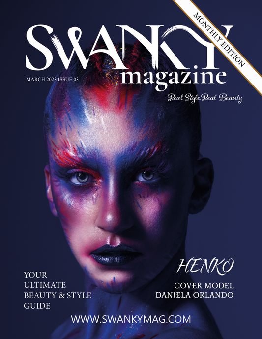 Swanky Magazine March 2023 Monthly ISSUE 03