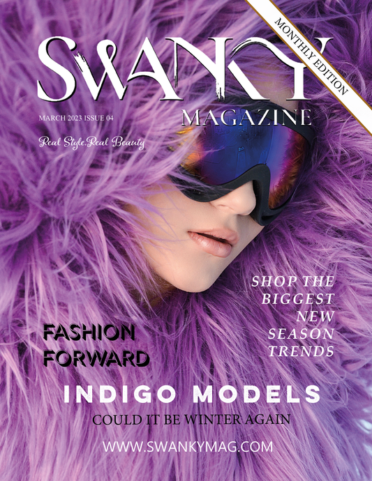 Swanky Magazine March 2023 Monthly ISSUE 04