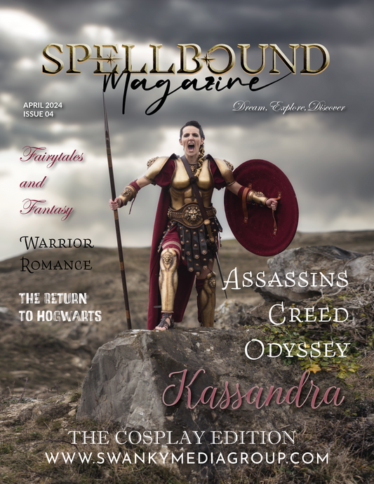 Spellbound Fairytales and Fantasy Magazine - April 2024: The Cosplay Edition Issue 4