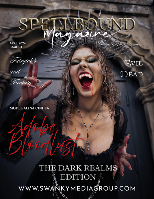 Spellbound Fairytales and Fantasy Magazine - April 2024: The Dark Realms Edition Issue 4