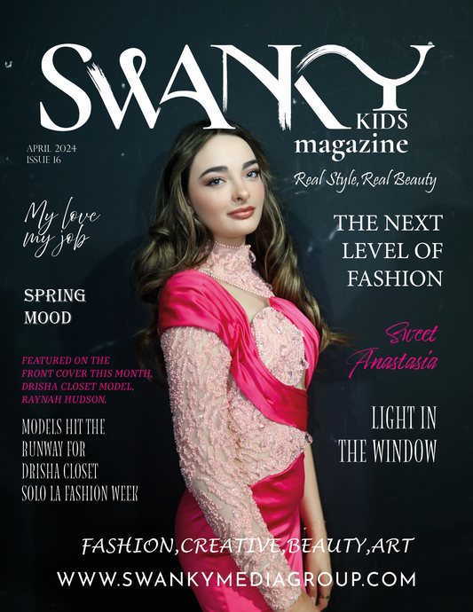 Swanky Kids Magazine - April 2024: The Kids Fashion Edition Issue 16⁠