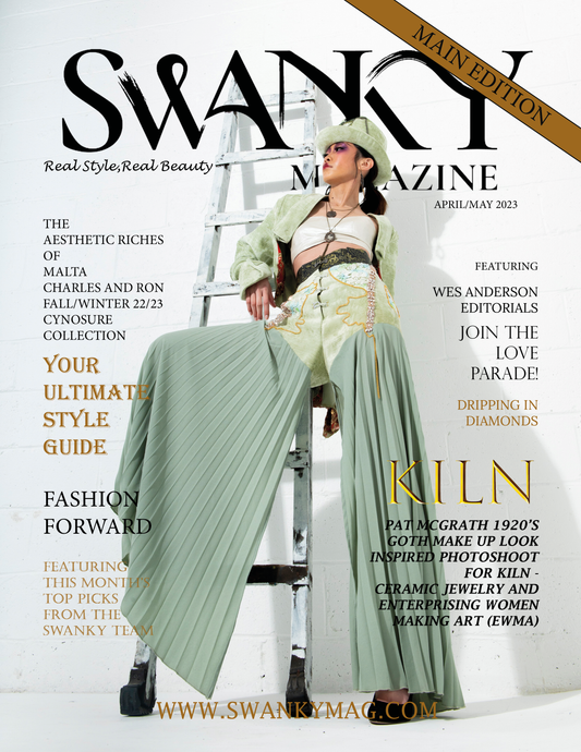 Swanky Fashion and Beauty Magazine April / May 2023 Issue 01: The Main Issue