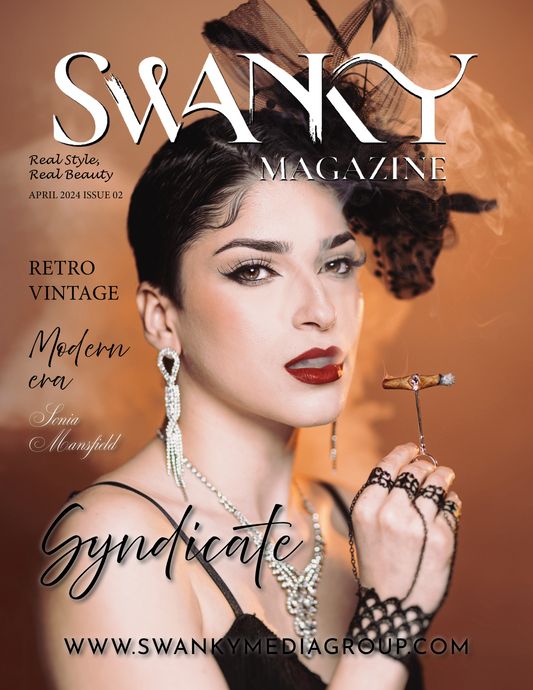 Swanky Magazine - April 2024: The Retro & Vintage Edition Issue 2