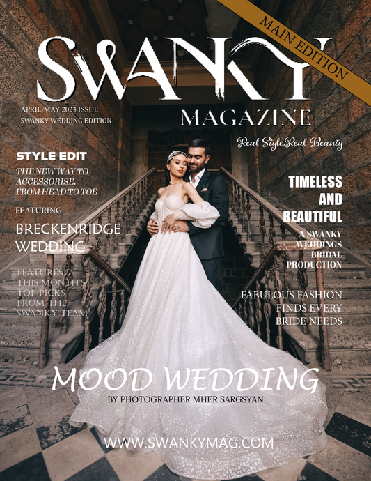Swanky Wedding Edition April/May 2023 Issue 04: The Main Issue