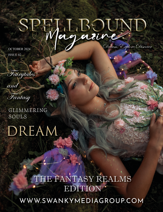 Spellbound Fairytales and Fantasy Magazine - October 2024: The Fantasy Realms Edition Issue 2