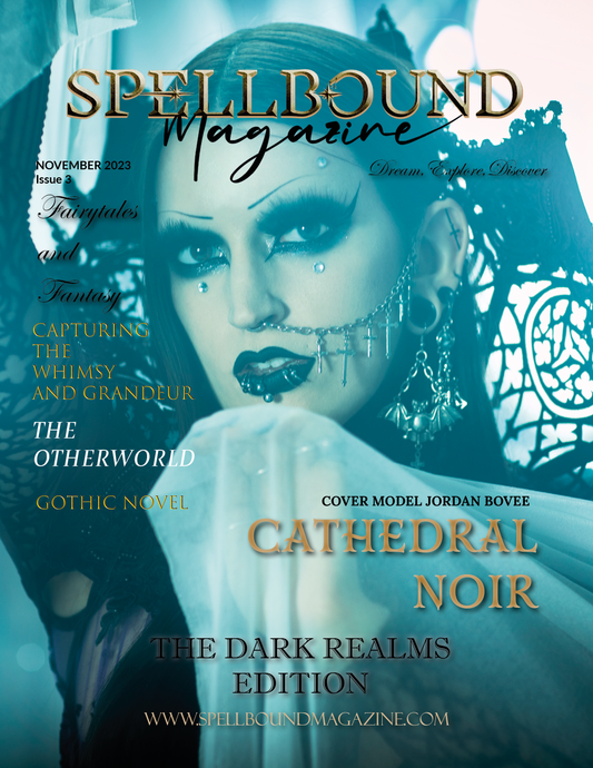 Spellbound Magazine - November 2023: The Dark Realms Edition Issue III