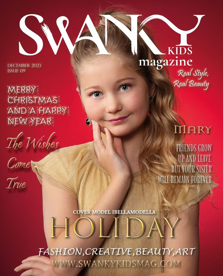Swanky Kids Magazine - December 2023: The Swanky Kids Edition The Winter Issue IX