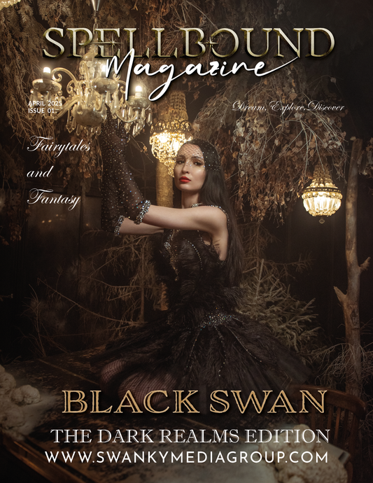 Spellbound Fairytales and Fantasy Magazine - April 2025: The Dark Realms Issue