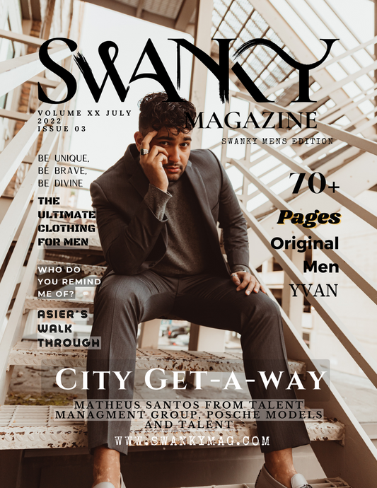 Swanky Men's July 2022 VOL XX Issue 3 - PRINT ISSUE
